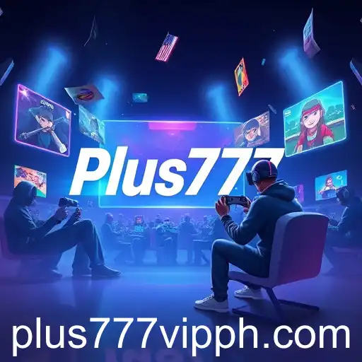 Gaming on the Rise: The Plus777 Phenomenon